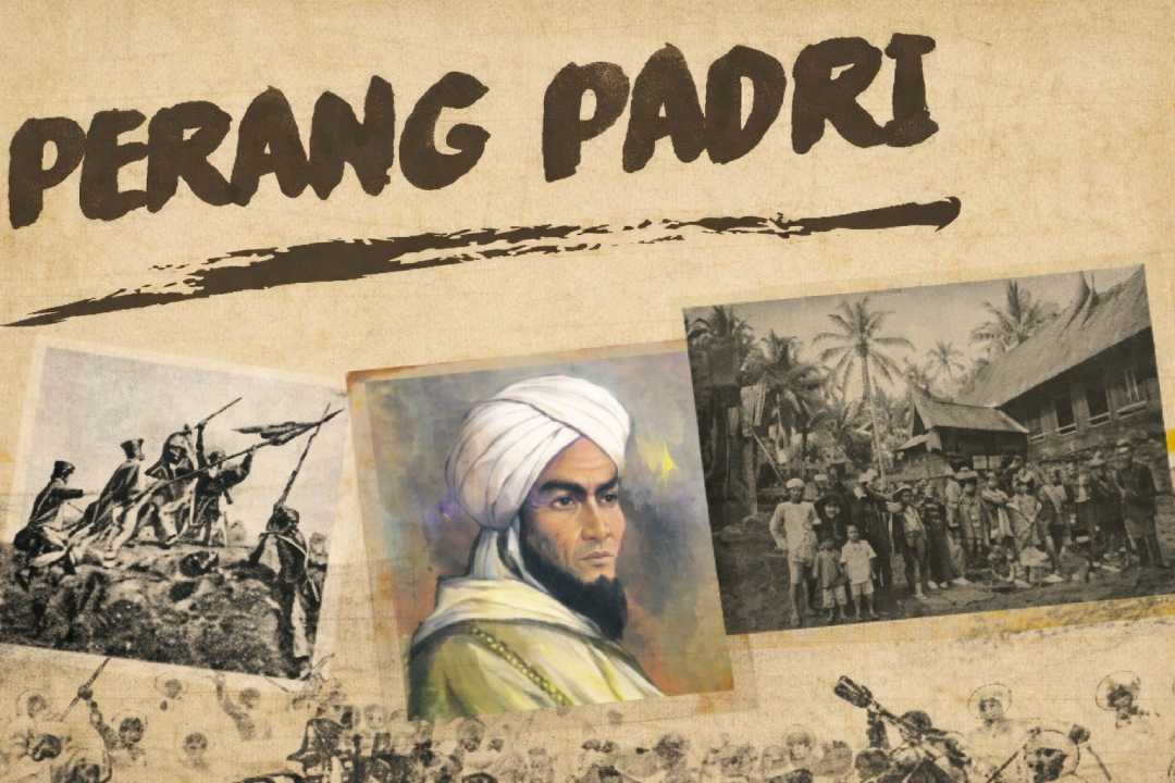 Perang Padri Konflik Agama dan Sosial di Sumatera